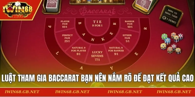 Luật tham gia baccarat bạn nên nắm rõ để đạt kết quả cao