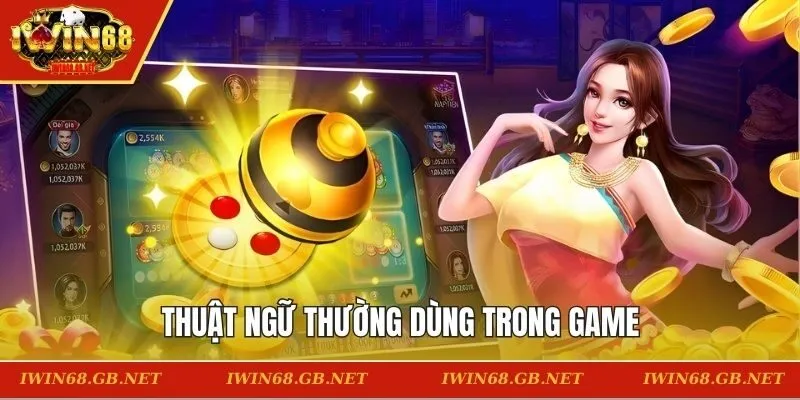 Thuật ngữ thường dùng trong game