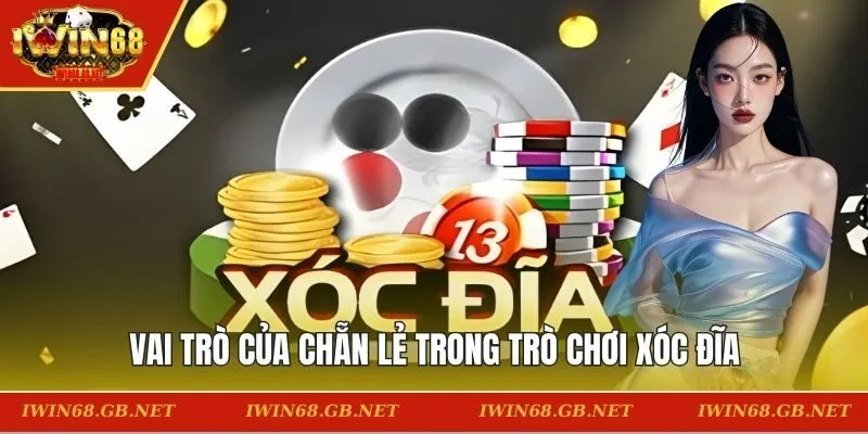Vai trò của chẵn lẻ trong trò chơi Xóc Đĩa